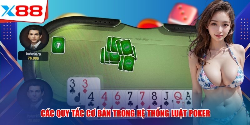 Các quy tắc cơ bản trong hệ thống luật Poker 